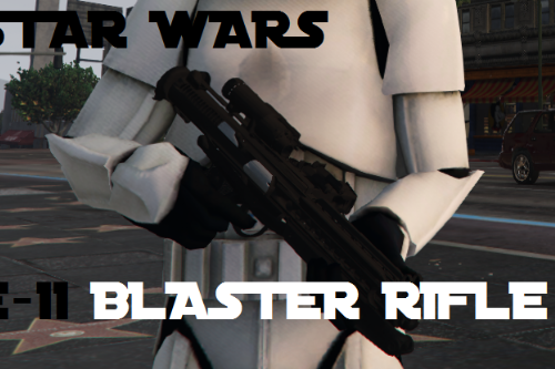 Star Wars E11: Blaster Rifle